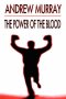 The Power of the Blood of Jesus