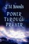 Power Through Prayer (christian Classics)
