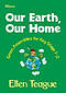Our Earth Our Home