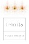 Trinity: Song and Dance God paperback
