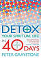 DETOX YOUR SPIRITUAL LIFE 40 DAYS
