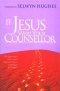If Jesus Were Your Counsellor