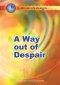 A Way Out of Despair