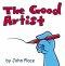 The Good Artist