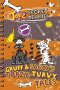 Gruff & Saucy's Topzy Turvy Tales