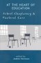 At the Heart of Education