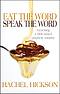 Eat the Word, Speak the Word