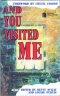 And You Visited Me: The Story of Prison Fellowship, Scotland