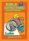 Bible Detectives: Luke