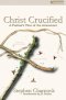 Christ Crucified: A Puritan's View of Atonement