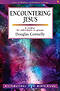 Lifebuilder Bible Study: Encountering Jesus