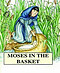 Moses In The Basket