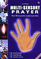 Multi-sensory Prayer