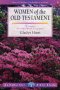 Lifebuilder Bible Study: Women of the Old Testament