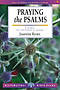 Lifebuilder Bible Study: Praying the Psalms