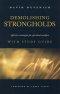 Demolishing Strongholds: Effective Strategies for Spritual Warfare