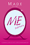 Made To Be Me