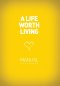 A Life Worth Living: Guest Manual