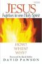 Jesus Baptises in One Holy Spirit
