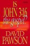 Is John 3:16 The Gospel