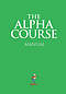 The Alpha Course Manual - Classic Version