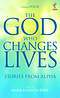 The God Who Changes Lives Volume 4