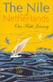 The Nile to the Netherlands