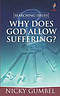 Why Does God Allow Suffering