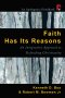 Faith Has Its Reasons PB