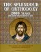 The Splendour of Orthodoxy