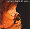 Running Back To You CD