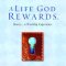 Life God Rewards A CD