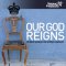 Our God Reigns 20 New Songs for Spring Harvest 2006 Double CD
