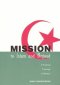 Mission to Islam and Beyond