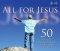 All For Jesus