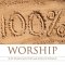 100% Worship