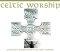 Celtic Worship