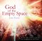 God Of The Empty Space