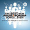 The Best New Praise & Worship Songs Ever