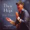 There Is A Hope: CD & DVD