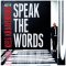 Best Of: Speak The Words