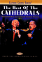 The Best Of The Cathedrals
