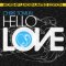 Hello Love Worship Leader's Edition