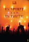 In Spirit And In Truth
