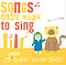 Songs Kids Love to Sing: 25 More Sunday School Songs