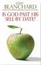 Is God Past His Sell-By Date? 