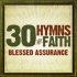 30 Hymns Of Faith - Blessed Assurance CD