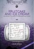 Fruitcake and Ice Cream DVD & CD