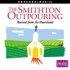 Smithton Outpouring The Cass