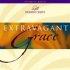 Extravagant Grace Songbook